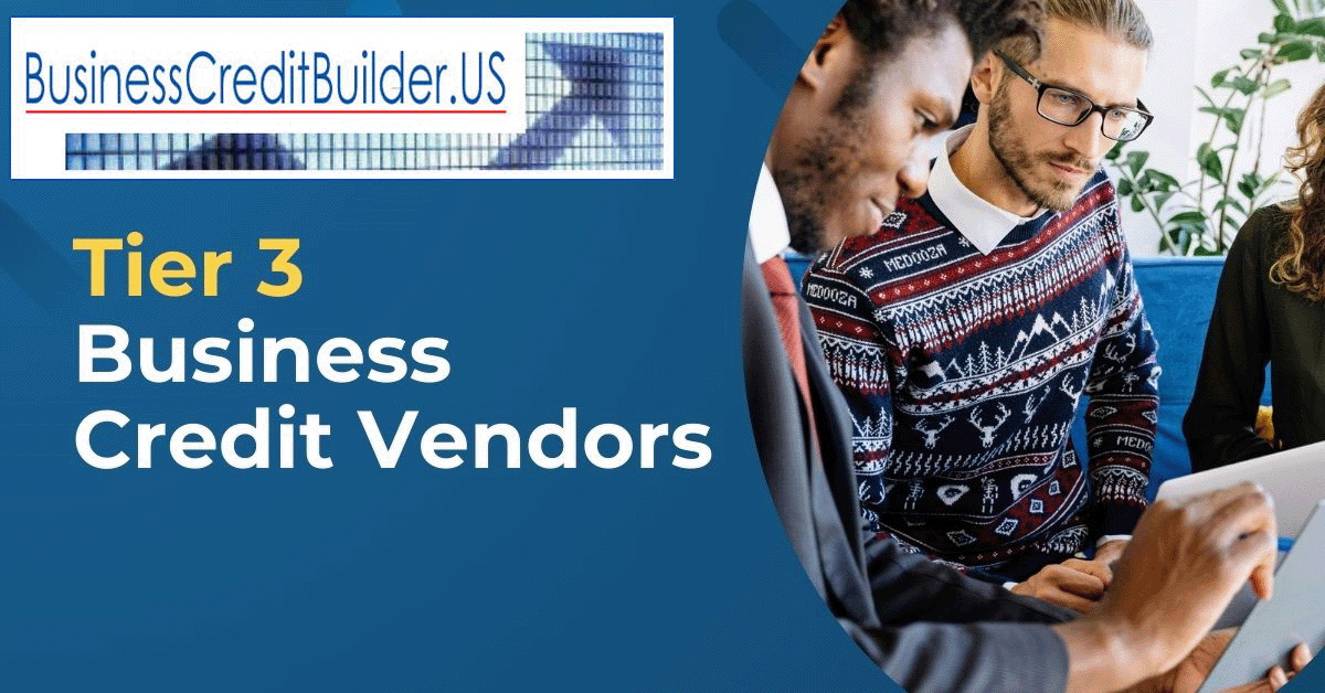 Verified Tier 3 Business Credit Vendors in 2025
