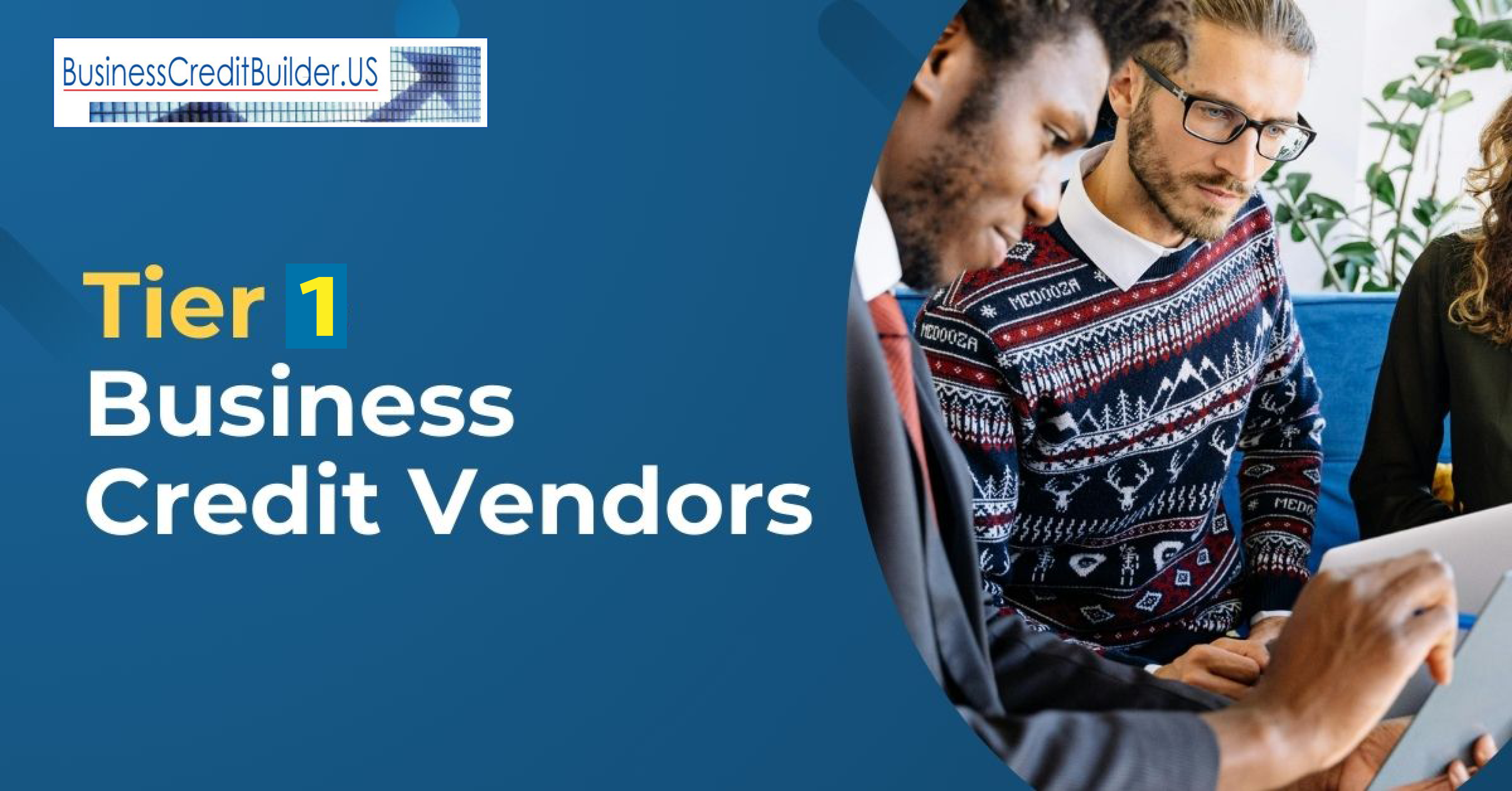 Verified Tier 1 Business Credit Vendors in 2025