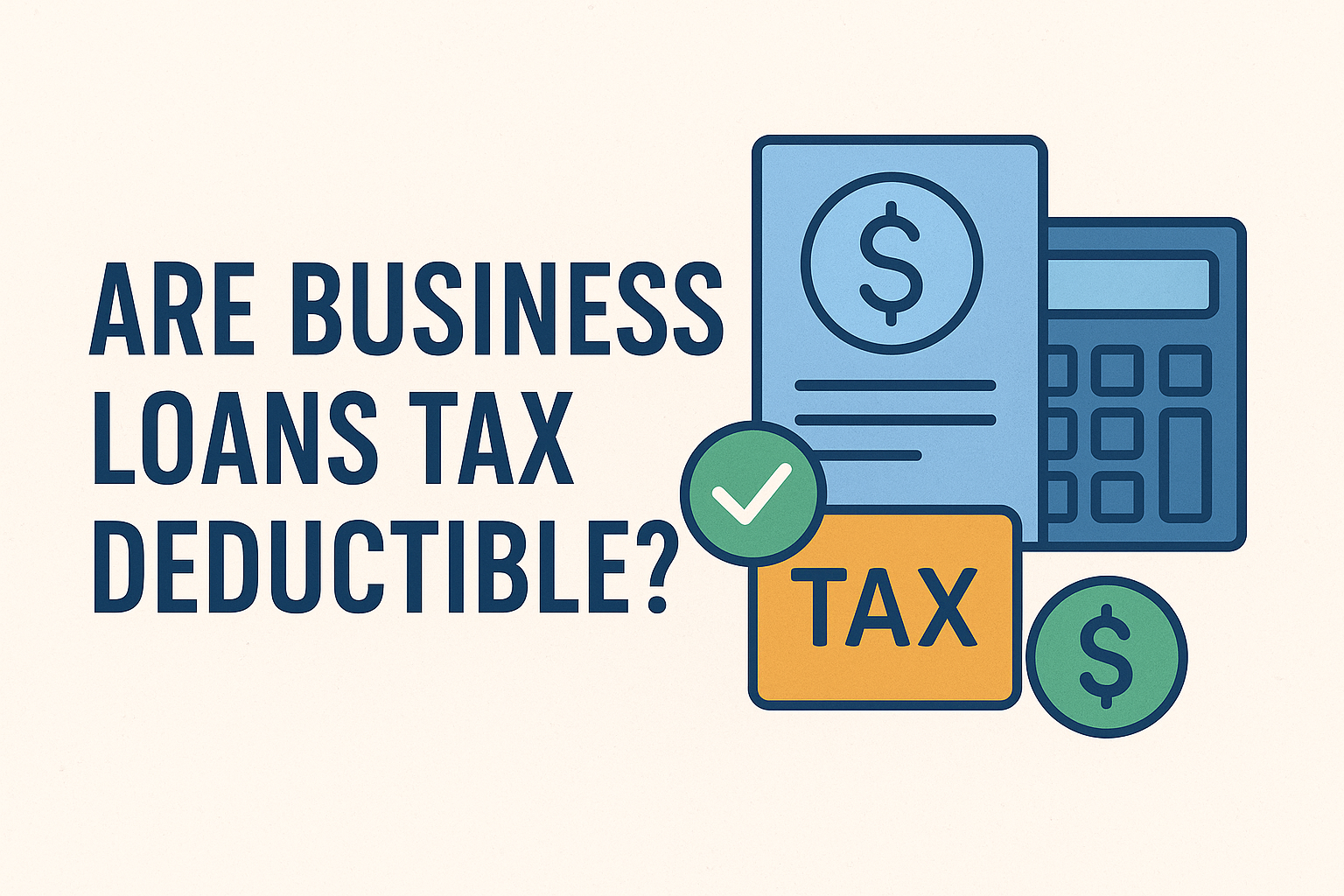 Are Business Loans Tax Deductible?